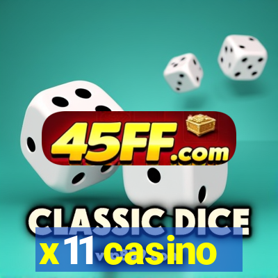 x11 casino